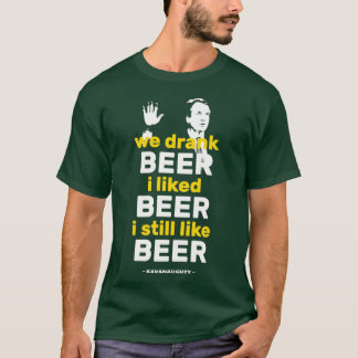Wir haben Bier getrunken, das ich gerne Bier trink T-Shirt