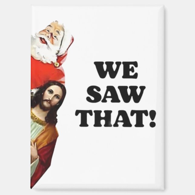 WIR HABEN DAS GESEHEN! Der Weihnachtsmann und Jesu Magnet (Vorderseite)