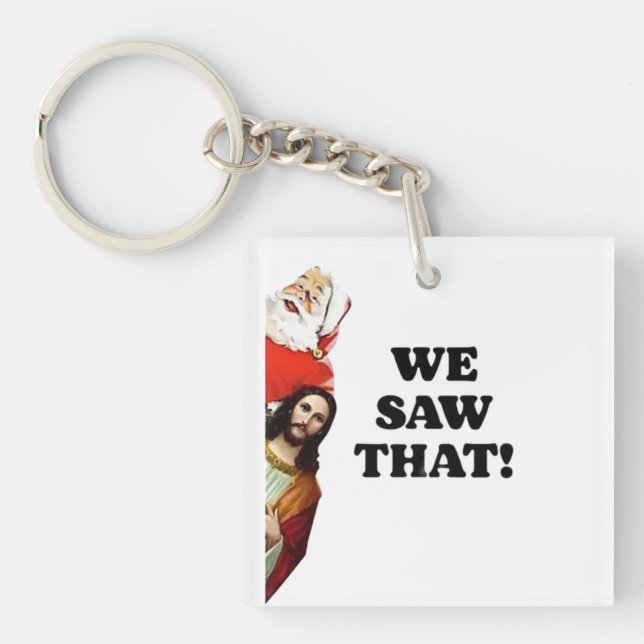 WIR HABEN DAS GESEHEN! Der Weihnachtsmann und Jesu Schlüsselanhänger (Vorderseite)