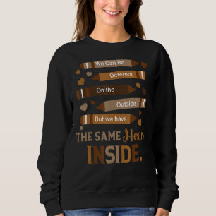 Wir haben das gleiche Herz im Monat der schwarzen Sweatshirt