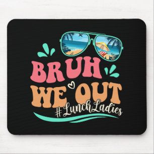 Wir haben den letzten Schulmittagsfest, Lady Summe Mousepad