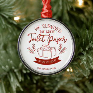 Wir haben die große Krise des Toilettenpapiers von Ornament Aus Metall