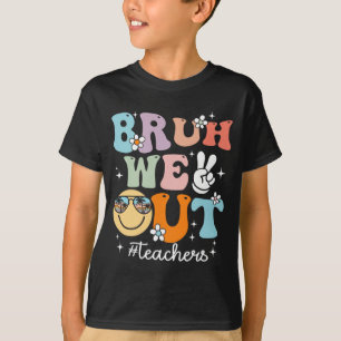 Wir haben die Lehrer am letzten Schulabend T-Shirt