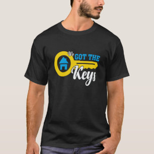 Wir haben die Schlüssel Wir haben ein Haus gekauft T-Shirt