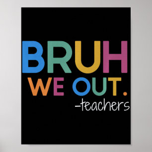 Wir haben die Sommerpause des Lehrers am letzten S Poster