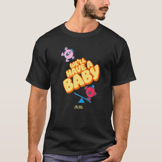 Wir haben ein Baby-Dusche-Party T-Shirt (Vorderseite)