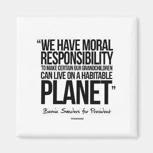 Wir haben eine moralische Verantwortung Magnet