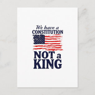 Wir haben eine Verfassung, keinen König USA Pro De Postkarte