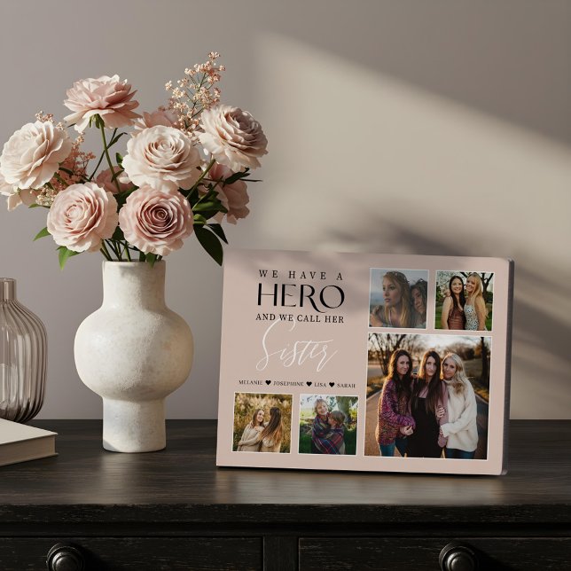 Wir haben einen Helden, den wir ihre Schwester Fot Fotoplatte (We Have a Hero We Call Her Sister Photo Collage Plaque)