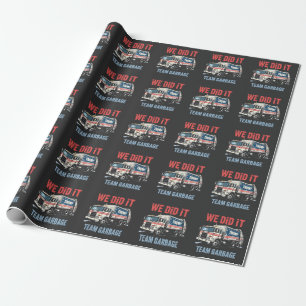 Wir haben es geschafft Team Müll Trump hat Müllwag Geschenkpapier