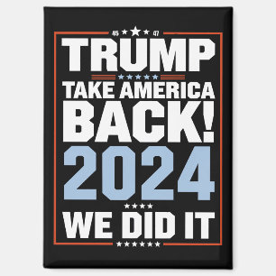 Wir haben es geschafft Trump USA-Flagge Präsident Magnet