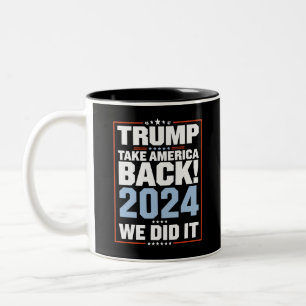 Wir haben es geschafft Trump USA-Flagge Präsident Zweifarbige Tasse