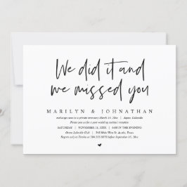 Wir haben es getan und wir haben dich vermisst, Ho Einladung