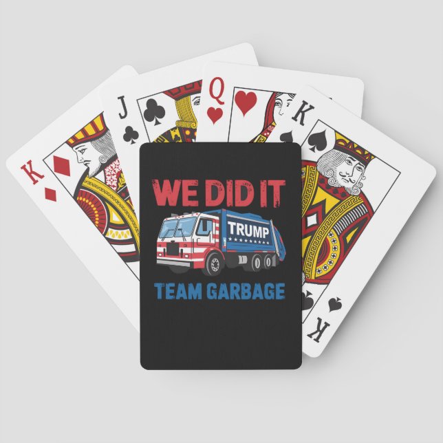 Wir haben es Team Garbage Trump Präsident 47 USA Spielkarten (Rückseite)