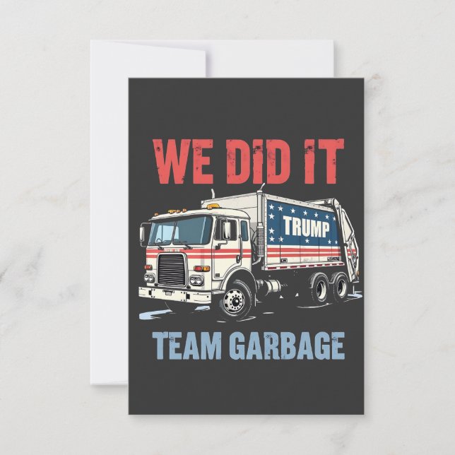Wir haben es Team Garbour Trump Won Garbage Truck Dankeskarte (Vorderseite)