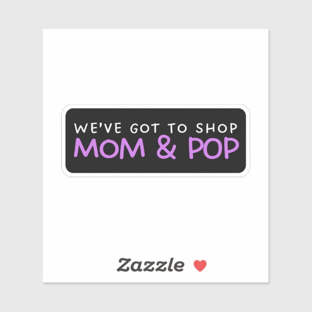 Wir haben Got, Mama & Pop zu kaufen - Support Aufkleber (Blatt)