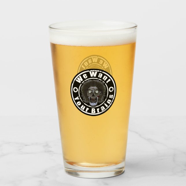 Wir haben Ihr Gehirn Gewollt Glas (Vorne (Gefüllt))