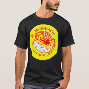 Wir haben jetzt Moshiach Gewollt T-Shirt