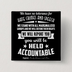 Wir haben keine Toleranz für Hass-Verbrechen-Knopf Button