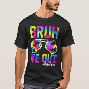 Wir haben LehrerInnen im Sommer Gefärbte Krawatte T-Shirt