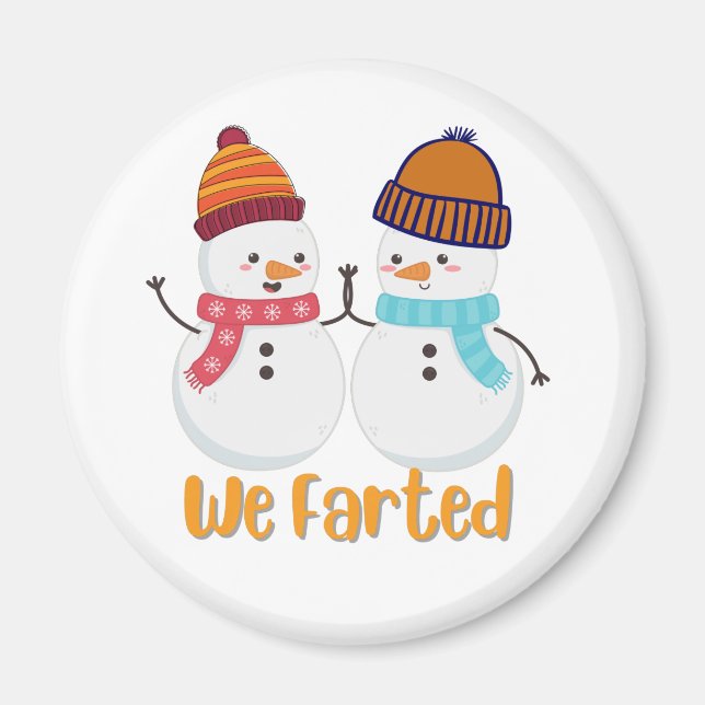 Wir haben Schneemänner angezogen Magnet (Vorne)
