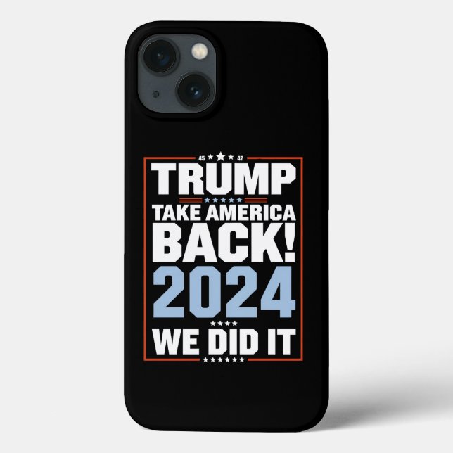 Wir haben Trump USA Flag Präsident 47 Trump Case-Mate iPhone Hülle (Rückseite)