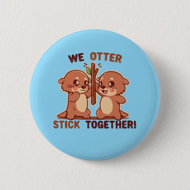 Wir halten OTTER zusammen Button (Vorderseite)