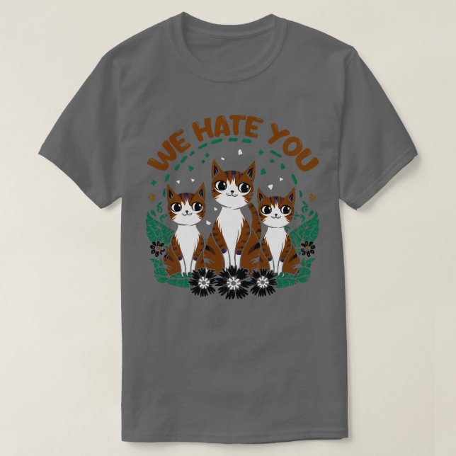 Wir hassen dich T-Shirt (Design vorne)