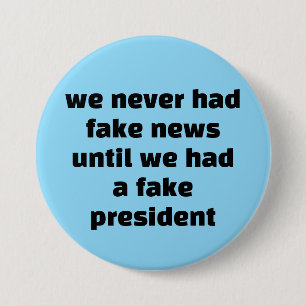 Wir hatten niemals Fake News... Button