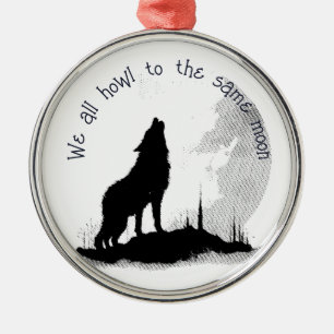 Wir heulen alle zum selben Mond Inspirationszitat Ornament Aus Metall