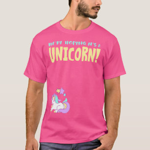 Wir hoffen, dass es eine einsame Schwangerschaft i T-Shirt