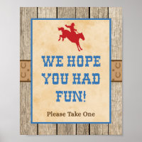 Wir hoffen, Sie hatten Spaß Cowboy Gunst-Zeichen