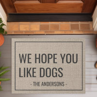 Wir hoffen, Sie mögen Hunde Funny Familienname