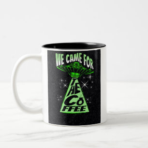 Wir kamen für den Kaffee Zweifarbige Tasse