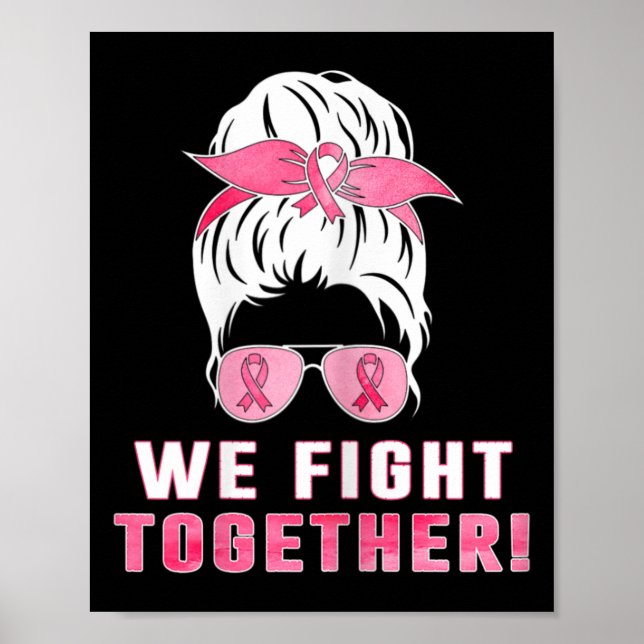 Wir kämpfen gemeinsam gegen Brustkrebs Poster (Vorne)