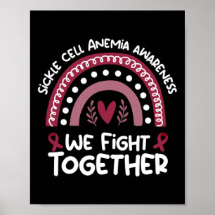 Wir kämpfen gemeinsam gegen die Anämie der Sichelz Poster