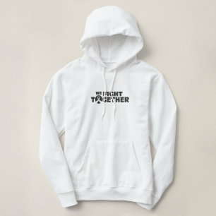 Wir kämpfen gemeinsam - Hoffnung gegen Krebs kämpf Hoodie