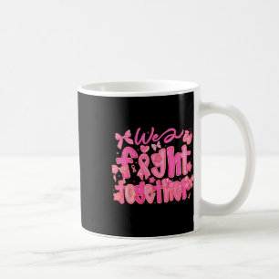Wir kämpfen gemeinsam mit der Sensibilisierung für Kaffeetasse