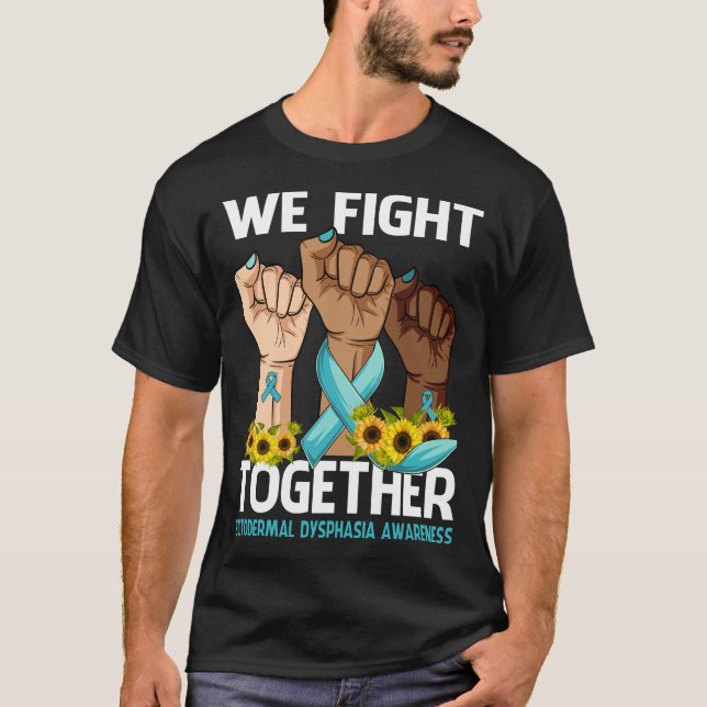 Wir kämpfen gemeinsam um das Bewusstsein der ECTOD T-Shirt (Vorderseite)