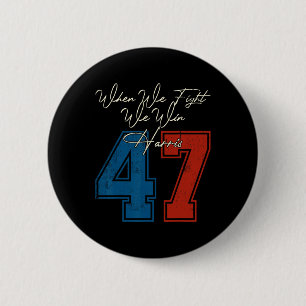 Wir kämpfen um den Sieg 2024 Kamala Harris für den Button