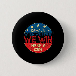 Wir kämpfen um den Sieg 2024 Kamala Harris für den Button