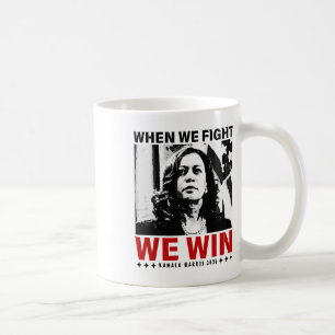 Wir kämpfen um den Sieg 2024 Kamala Harris für den Kaffeetasse