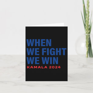 Wir kämpfen um Kamala Harris für Präsident 2024 V Karte