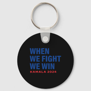 Wir kämpfen um Kamala Harris für Präsident 2024 V Schlüsselanhänger