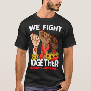 Wir kämpfen zusammen VASCULITIS AWARENESS Sonnenbl T-Shirt