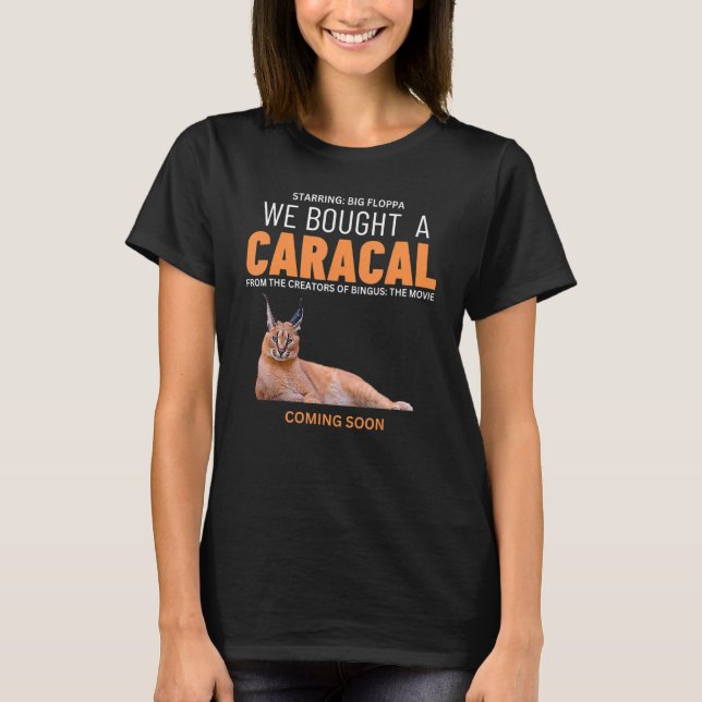 Wir kauften eine Caracal Big Floppa Cat Meme T-Shirt (Vorderseite)