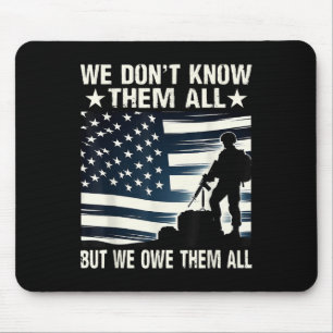 Wir kennen sie nicht alle, aber wir schulden sie a mousepad