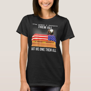 Wir kennen sie nicht alle, aber wir schulden sie a T-Shirt