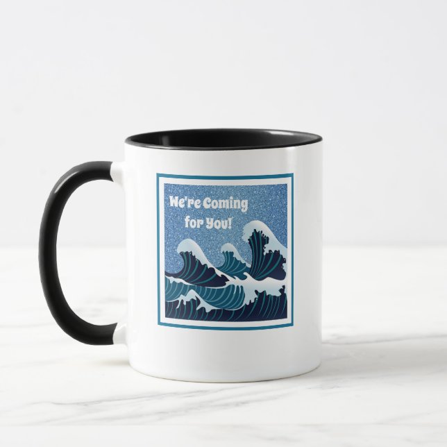 Wir kommen hinter dir her! tasse (Links)