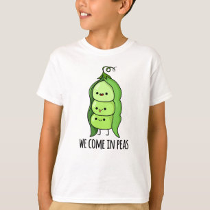 Wir kommen in Peas Funny Pea Puff T-Shirt
